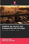 Ibrahima Diaw, Bertrand Tchanche - Análise do sector dos transportes do Senegal