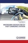SUNIL AKKISETTI, PALLAVI AKKISETTTI - MICROGRID DESIGN FOR EV FAST CHARGING STATION