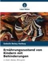Sebsib Belay Kelkay - Ernährungszustand von Kindern mit Behinderungen