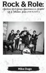 Mike Dugo - Rock & Role (hardback)