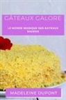 Madeleine Dupont - Gâteaux Galore