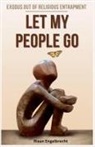 Riaan Engelbrecht - Let My People Go