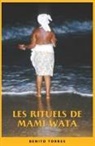 Benito Torres - Les rituels de Mami Wata