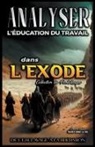 Sermons Bibliques - Analyse de L'enseignement du Travail dans l'Exode