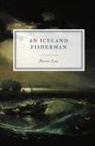 Pierre Loti - An Iceland Fisherman
