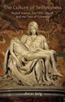 Catherine E Creeger, Peter Selg - The Culture of Selflessness
