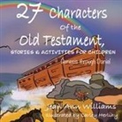 Jean Ann Williams - 27 Characters of the Old Testament, Stories & Activities for Children