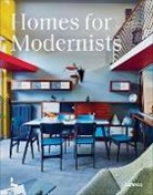 Thijs Demeulemeester, Demeulemeester Thijs, Jan Verlinde - Homes For Modernists /Anglais