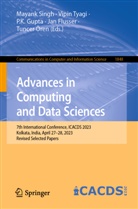 Jan Flusser, P. K. Gupta, P.K. Gupta, P K Gupta et al, Tuncer Ören, Mayank Singh... - Advances in Computing and Data Sciences