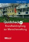 Frank Gerhards, Guido Volkmar - Quickcheck Brandbek&auml;mpfung zur Menschenrettung