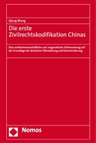 Qiang Wang - Die erste Zivilrechtskodifikation Chinas