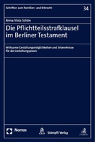 Anna Viola Schön - Die Pflichtteilsstrafklausel im Berliner Testament