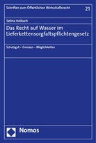 Selina Holbach - Das Recht auf Wasser im Lieferkettensorgfaltspflichtengesetz