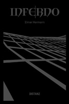 Elmar Hermann, Neuer Kunstverein Mittelrhein Neuwied, Neuwied Neuer Kunstverein Mittelrhein, Neuwied Neuer Kunstverein Mittelrhein Ne - Inferno