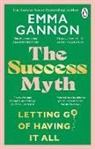 Emma Gannon - The Success Myth