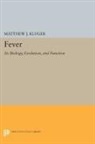 Matthew J. Kluger, Kluger Matthew J. - Fever