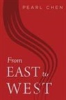 Pearl Zhi Ping Chen, Pearl Zhi Ping Chen - From East to West