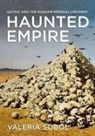 Valeria Sobol - Haunted Empire