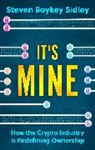 Steven Boykey Sidley, Steven Boykey Sidley - It''s Mine