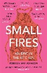 Rebecca May Johnson - Small Fires