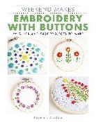 Rosemary Drysdale, Drysdale Rosemary - Weekend Makes: Embroidery with Buttons