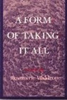 Rosmarie Waldrop - Form of Taking It All