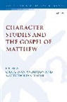 Craig Evan Anderson, Matthew Ryan Hauge, Craig Evan Anderson, Matthew Ryan Hauge - Character Studies in the Gospel of Matthew