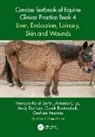 François-René Bertin, Francois-Rene (Univ. Of Queensland) Cruz Bertin, Francois-Rene (Univ. Of Queensland) Durham Bertin, Antonio Cruz, Cruz Antonio, Andy Durham... - Concise Textbook of Equine Clinical Practice Book 4