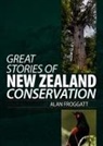Alan Froggatt - Great Stories of New Zealand Conservation