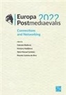 Gabriela Matejkova Blazkova, Gabriela Blazkova, Tania Manuel Casimiro, Kristyna Matejkova, Ricardo Costeira da Silva - Europa Postmediaevalis 2022