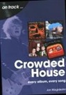 Jon Magidsohn - Crowded House On Track