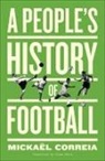 Mickael Correia, Mickaël Correia, Fionn Petch - People''s History of Football