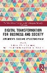Mohammad Nabil (Universiti of Brunei Da Almunawar, Mohammad Nabil Almunawar, Almunawar Mohammad Nabil, Muhammad Anshari, Patricia Ordóñez de Pablos - Digital Transformation for Business and Society