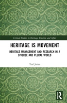 Tod Jones, Jones Tod - Heritage Is Movement