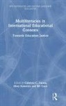 Gabriela C. Kalantzis Zapata, Bill Cope, Cope Bill, Mary Kalantzis, Kalantzis Mary, Gabriela C. Zapata - Multiliteracies in International Educational Contexts