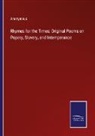 Anonymous - Rhymes for the Times: Original Poems on Popery, Slavery, and Intemperance