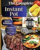 Emily Soto - The Complete Instant Pot Cookbook