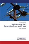 Srinivas Gangishetti - High voltage D.C. Generation from spark gap