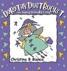Christina B Bianco, Christina B. Bianco - Dorothy Dustbucket