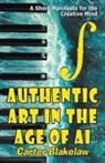 Carter Blakelaw - Authentic Art in the Age of AI