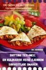 Ida Amundsen - Shitting Tex-Mex