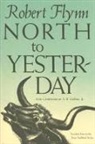 Robert Flynn - North to Yesterday