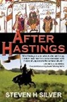 Steven H Silver - After Hastings