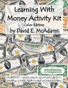 David E. McAdams - Learning With Money Activity Kit