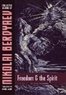 Nikolai Berdyaev - Freedom and the Spirit