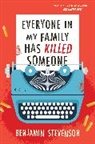 Benjamin Stevenson, Benjamin Stevenson - Everyone in My Family Has Killed Someone