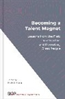 Morris, Mark A. (EDT) Morris, The Society for Industrial and Organizational Psychology Professional Practice Series, Mark A Morris, Mark A. (Affiliate Professor Morris, Morris Mark A. - Becoming a Talent Magnet