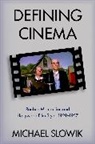 Slowik, Michael Slowik, Michael (Associate Professor Slowik, Slowik Michael - Defining Cinema