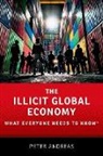 Andreas, Peter Andreas, Peter (John Hay Professor of Internationa Andreas, Andreas Peter - Illicit Global Economy