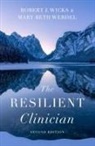 Mary Beth Werdel, Werdel Mary Beth, Wicks, Robert J. Wicks, Robert J. (Professor Emeritus Wicks, Wicks Robert J. - Resilient Clinician